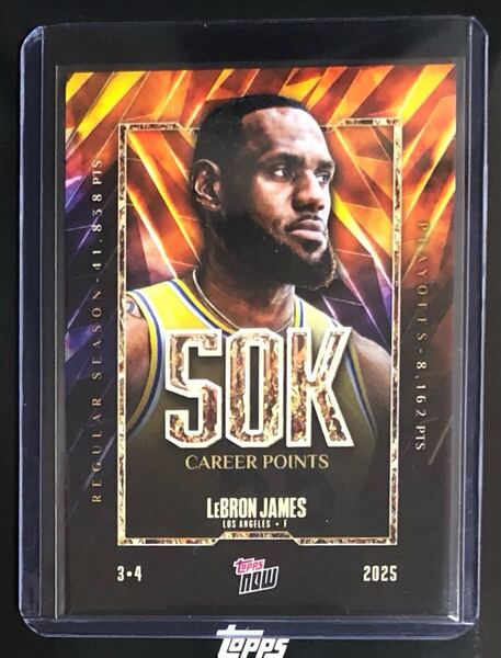 Lebron James 50K CAREER POINTS topps now 2025 NBA レブロン・ジェームズ 50,000得点