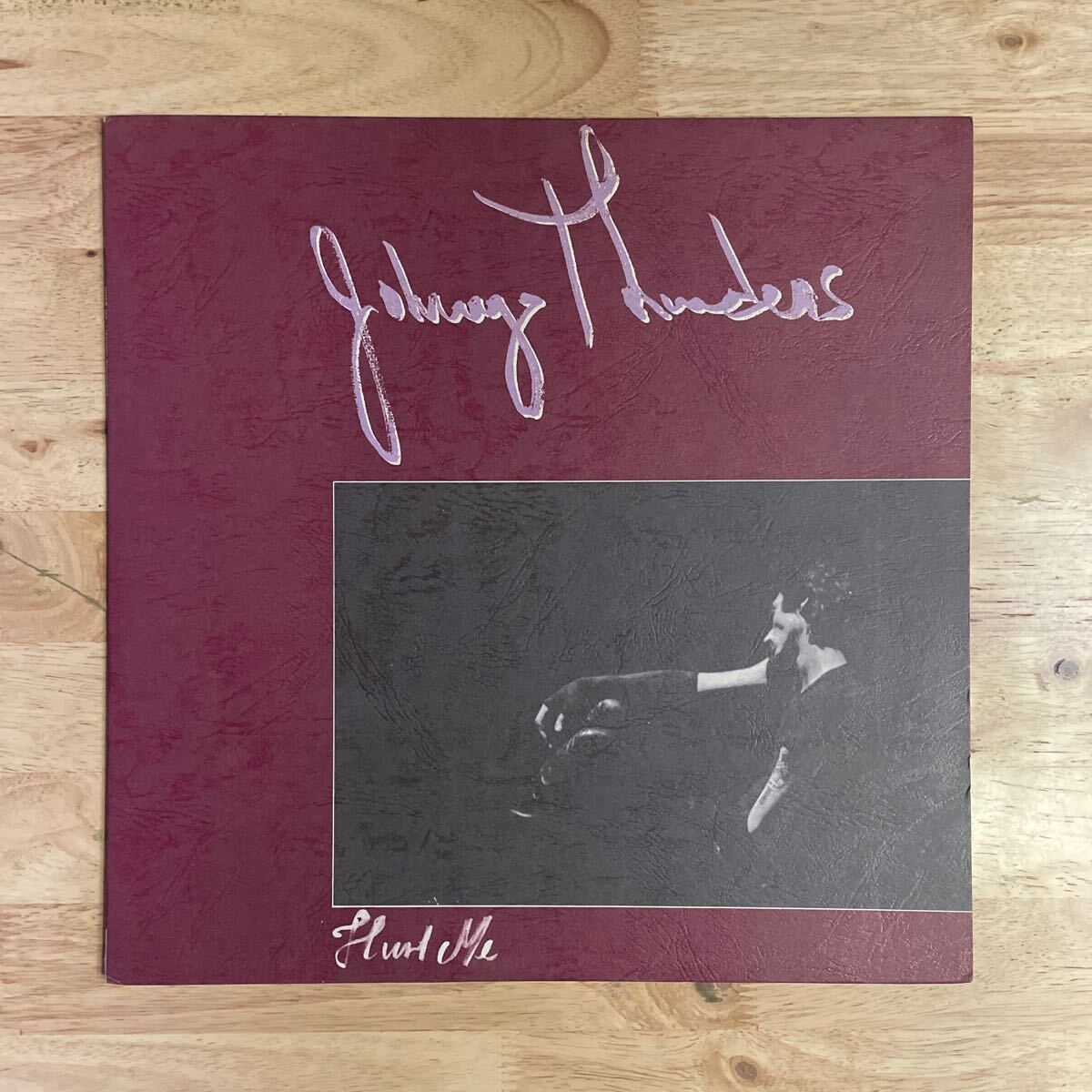 Johnny Thunders Hurt Me 国内盤レコード