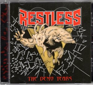 RESTLESS/THE DEMO YEARS