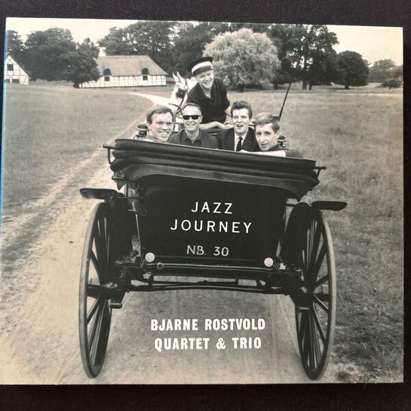 JAZZ JOURNEY / ジャズ・ジャーニー / BJARNE ROSTVOLD QUARTET & TRIO / ビヨルネ・ロストヴォルド・カルテット・アンド・トリオ