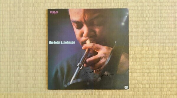 ■J.J.ジョンソン J.J.Johnson 直筆サイン入りレコード The Total Signed Vinyl Record■