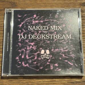 【DJ Deckstream】NAKED MIX