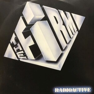 12inchレコード　 THE FIRM (ザ・ファーム) / RADIOACTIVE (レディオアクティブ)