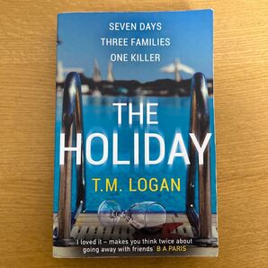 THE HOLIDAY T.M.LOGAN 洋書 スリラー小説