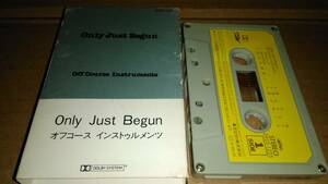 Only Just Begun　オフコース　インストゥルメンツ　カセットテープ