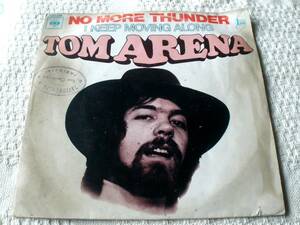 EP　TOM ARENA　No More Thunder / I Keep Moving Alone　フランス盤 ピクチャー・スリーヴ