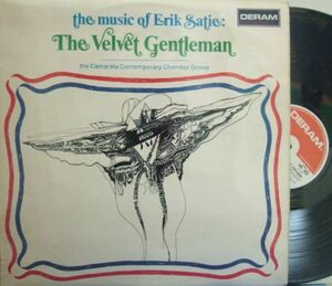 ３枚で送料無料【英Deram】The Camarata Contemporary Chamber Group/The Music Of Erik Satie: The Velvet Gentleman