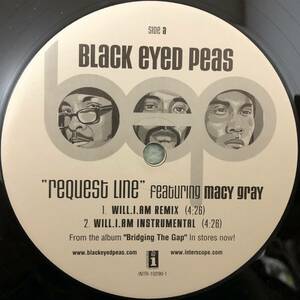 US PROMO ONLY / BLACK EYED PEAS / BEP / REQUEST LINE FT MACY GRAY / TRACKMASTERS REMIX / WILL I AM REMIX