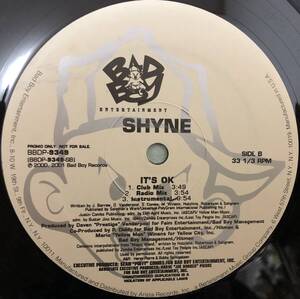 NOTRIOUS B.I.G. 再来！ / US PROMO ONLY / SHYNE / IT'S OK - CLUB HIT!!! / BONNIE & SHYNE / BAD BOY