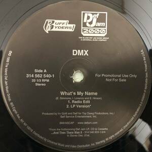 US PROMO 音質音圧最高 / DMX / WHAT'S MY NAME / CLUB HIT!!! / 1999 HIPHOP