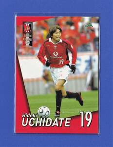 浦和レッズ　URAWA REDS　オフィシャルマッチデーカード 　MDC　★　内舘秀樹　2006 No.165　※即決価格設定あり