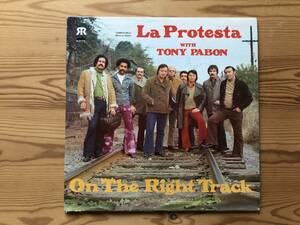 LA PROTESTA with TONY PABON★ラ・プロテスタ★トニー・パボン★ON THE RIGHT TRACK★RICOレーベル