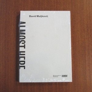 デビッド・マルコビッチ 作品集■芸術新潮 美術手帖 コラージュ モダニズム Almost Here David Maljkovic art review parkett