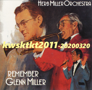 31-037★Herb Miller Orchestra　Remember Glenn Miller