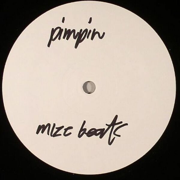 新品未使用 Mizz Beats/Pimpin' 10inchレコード　送料無料 (0672)