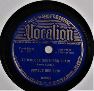 Blues 78rpm * BUMBLE BEE SLIM - 12 O'Clock Southern Train /WOMAN FOR EV MAN-VOCALION ['37 VOCALION 03582 ] SP record 