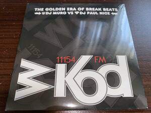 DJ MURO & PAUL NICE /WKOD 11154 FM THE NEW ERA OF BREAK BEATS -Remaster Edition-