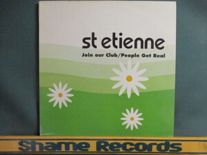 St Etienne ： Join Our Club / People Get Real 12'' // 落札5点で送料無料