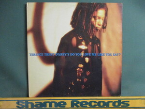 Terence Trent D'arby ： Do You Love Me Like You Say? 12'' // Original Rude Boy Mix / 落札5点で送料無料