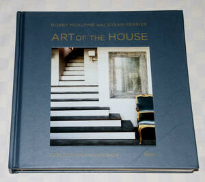 洋書　アート・オブ・ザ・ハウス　Art of the House: Reflections on Design　2017年　大型　 中古本　インテリア　デザイン