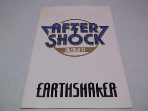 [　アースシェイカー　1987ツアーパンフ 【　AFTER SHOCK ON　TOUR'87　】　EARTHSHAKER