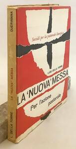 【イタリア語洋書】新しいミサ『La nuova messa』1巻　Luigi Della Torre (ルイージ・デッラ・トーレ)著 ●バチカン ヴァチカン 典礼　