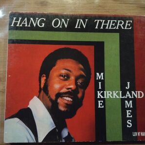 MICHAEL JAMES KIRKLAND HANG ON IN THERE