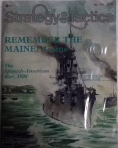 TSR/SPI/STRATEGY&TACTICS NO.108/REMEMBER THE MAINE! THE SPANISH-AMERICAN WAR,1898/駒未切断/日本語訳無し