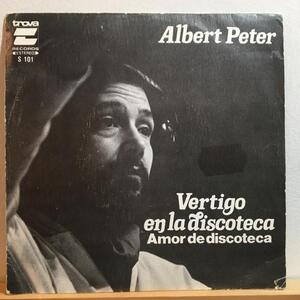 ☆Albert Peter/Vertigo En La Discoteca☆スペイン産MELLOW INST DISCO！7inch 45