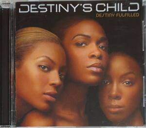 ●CD●Destiny's Child ／ Destiny Fulfilled ● 9th Wonder プロデュース曲あり