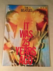 パンフレット〓ビートルズ THE BEATLES／IT WAS 25 YEARS AGO〓美品！