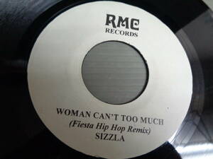 SIZZLA/WOMAN CAN'T TOO MUCH(Fiesta Hip Hop Remix)★シングル