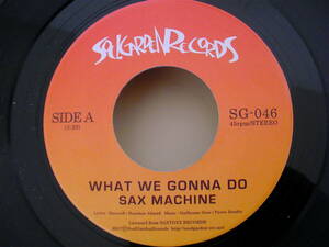 45★Sax Machine『What We Gonna Do / Starred Not Shaking』★7inch EP★Funk, Rap, Hip Hop