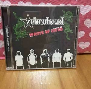 zebrahead 「Waste of MFZB」