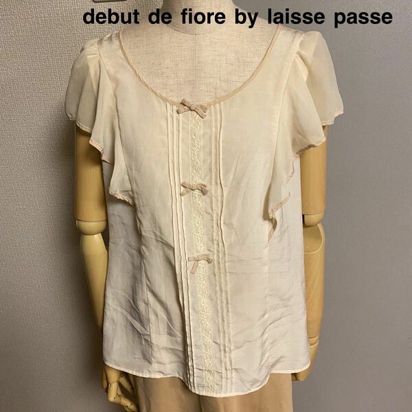 【debut de fiore by laisse passe】半袖ブラウス