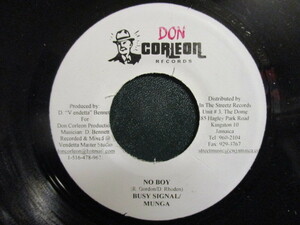 Busy Signal / Munga ： No Boy 7'' / 45s ★ Juggling ジョグリング / ボコーダー / Reggae レゲエ ☆ 落札5点で送料無料