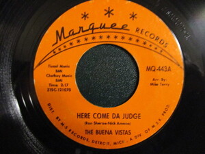 The Buena Vistas ： Here Come Da Judge 7'' / 45s ★ Funky Inst Soul( Bar-Kaysっぽい ) ☆ c/w Big Red // シングル盤/EP