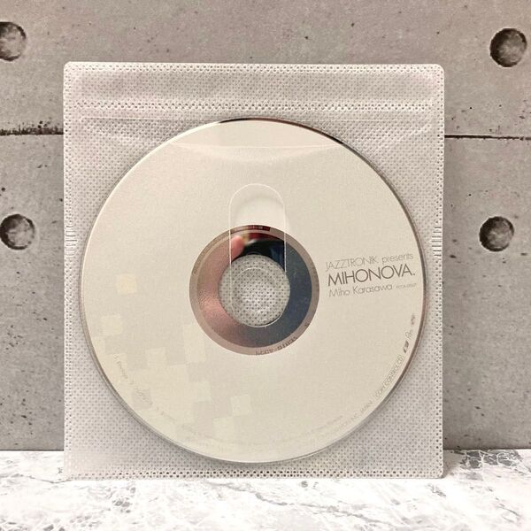 【動作確認済】JAZZTTRONIK presents MIHONOVA. Miho Karasawa CD ディスクのみ