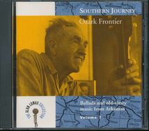 Southern Journey Vol.7/Ozark Frontier - Ballads and Old-timey Music from Arkansas　4枚同梱可能　a4B0000002UO_画像1
