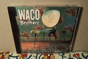 WACO BROTHERS-Electric Waco Chair/'00 米 Bloodshot CD オルタナ・カントリー　インフォメーションカード付き