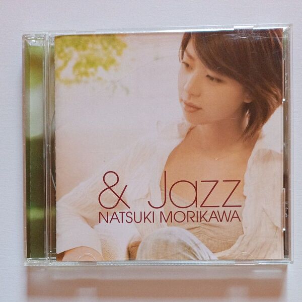 森川七月 &Jazz