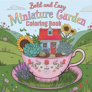 大人の塗り絵Miniature Garden Coloring Book
