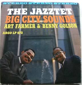 ◆ ART FARMER & BENNY GOLSON / The Jazztet Big City Sounds ◆ Argo LPS-672 (blue:dg) ◆