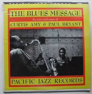 ◆ CURTIS AMY & PAUL BRYANT / The Blues Message ◆ Pacific Jazz ST-9 (liberty) ◆