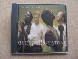 ＊Acappella／Hymns （701 9612　601）（輸入盤）