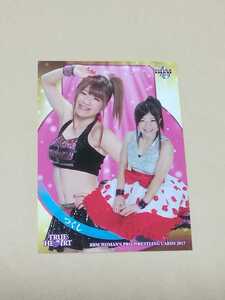 BBM 女子プロレスカード2017　TRUEHEART No.68　つくし