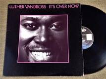 ルーサー・ヴァンドロス '85年米original 12”「It's Over Now」LUTHER VANDROSS_画像1
