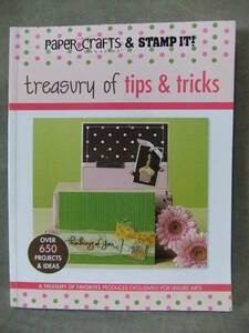 ★Treasury of Tips & Tricks (Paper Crafts & Stamp It) /（ペーパークラフト＆スタンプイット）