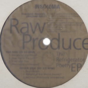 【廃盤12inch】Raw Produce / The Refrigerator Poetry EP