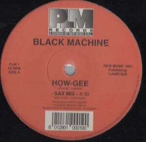 【廃盤12inch】Black Machine / How-Gee